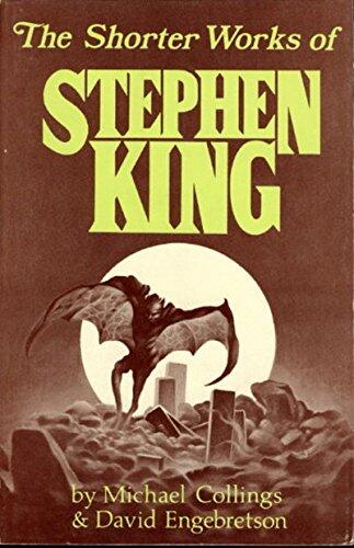 The Shorter Works of Stephen King