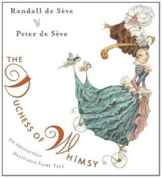 The Duchess of Whimsy
