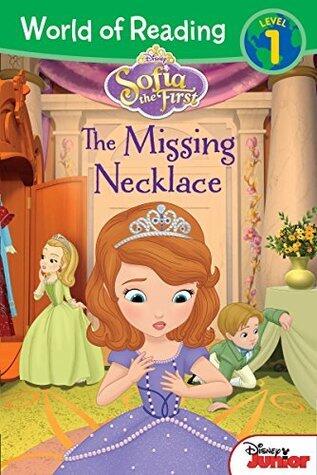 World of Reading Sofia the First The Missing Necklace: Level 1