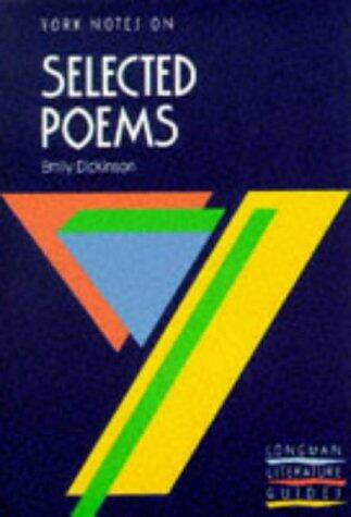 York Notes on Selected Poems of Emily Dickinson