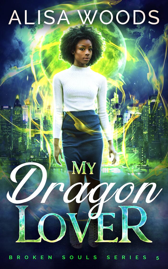 My Dragon Lover: heiße Drachen-Shifter Urban-Fantasy (Broken Souls, Band 5)