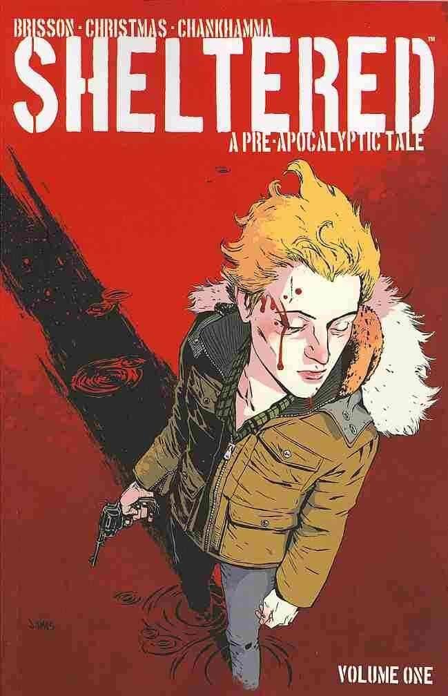 [Sheltered: Volume 1] (By: John Christmas) [published: December, 2013]