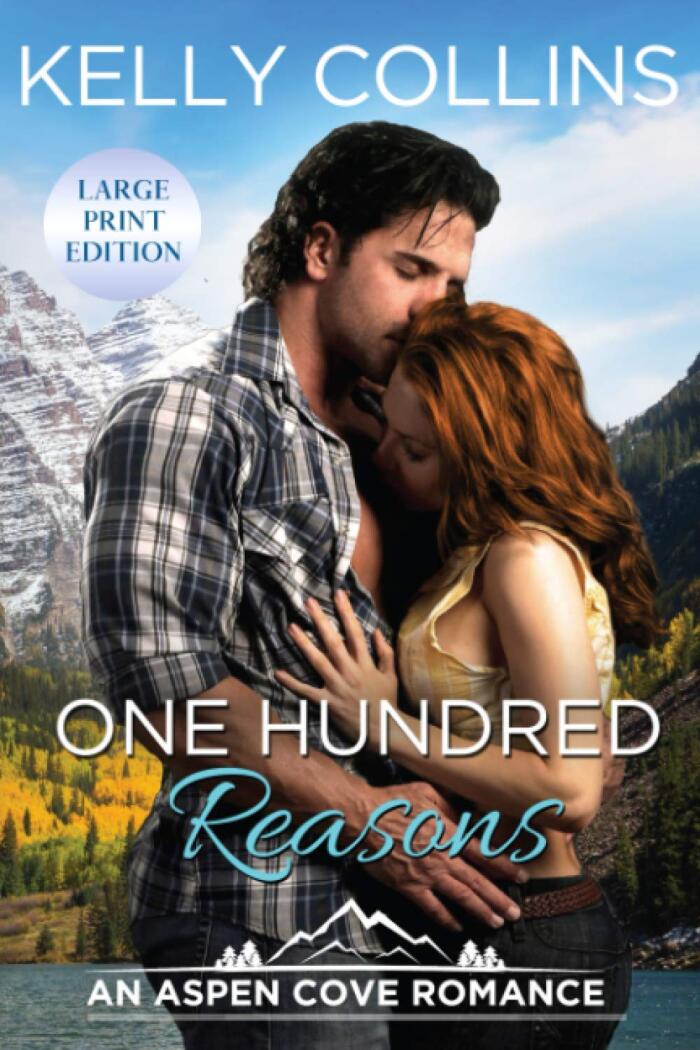 One Hundred Reasons: An Aspen Cove Romance Book 1