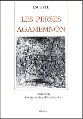 Les perses agamemnon