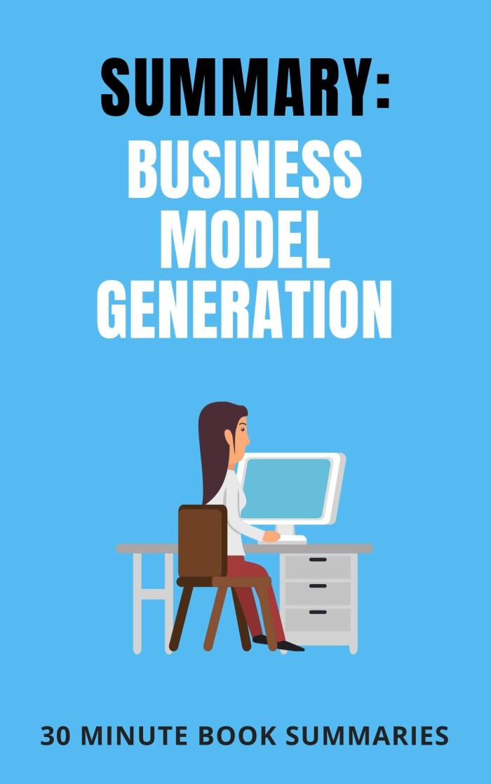 Business Model Generation: A Book