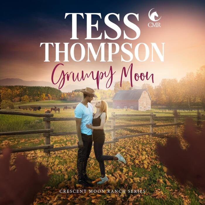 Grumpy Moon: Crescent Moon Ranch, Book 5