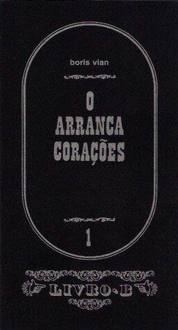 O Arranca Corações