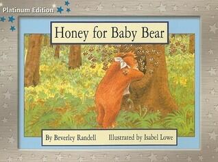 Honey for Baby Bear, Leveled Reader: Platinum Edition
