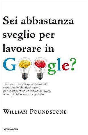 Sei abbastanza sveglio per lavorare in Google?