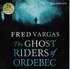 The Ghost Riders of Ordebec