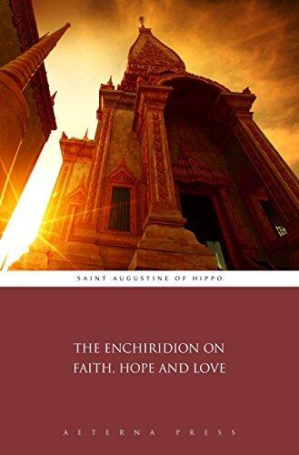 The Enchiridion on Faith, Hope and Love