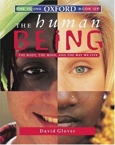 The Young Oxford Book of the Human Being