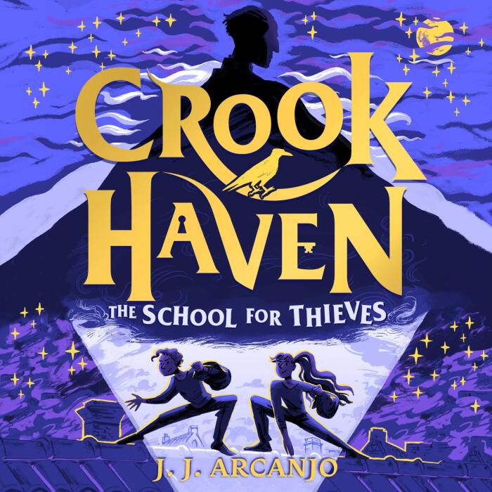 Crookhaven: The School for Thieves: Crookhaven, Book 1