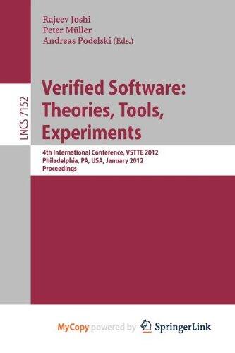 Verified Software: Theories, Tools, Experiments : 4th International Conference, VSTTE 2012, Philadelphia, PA, USA, January 28-29, 2012 Proceedings