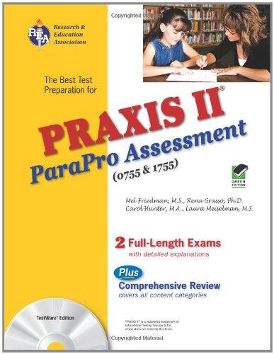 PRAXIS II ParaPro Assessment 0755 and 1755 (w/ CD-ROM)