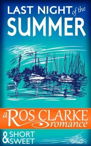 Last Night of the Summer: a contemporary romance short story