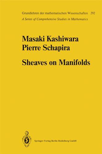 Sheaves on Manifolds: With a Short History. "Les débuts de la théorie des faisceaux"