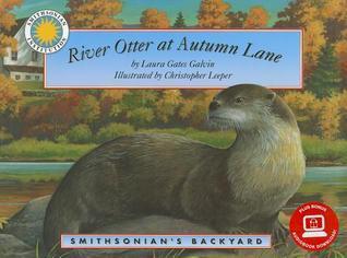 River Otter at Autumn Lane - a Smithsonian's Backyard Book