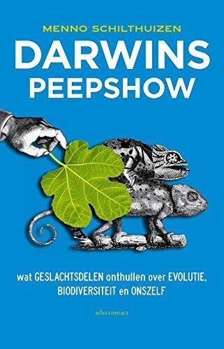 Darwins peepshow: wat geslachtsdelen onthullen over evolutie, biodiversiteit en onszelf