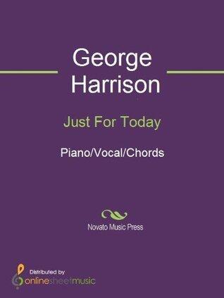 Just For Today Sheet Music