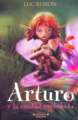Arturo Y La Ciudad Prohibida