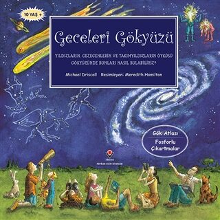 Geceleri Gökyüzü: Yıldızların, Gezegenlerin ve Takımyıldızların Öyküsü, Gökyüzünde Bunları Nasıl Bulabiliriz?
