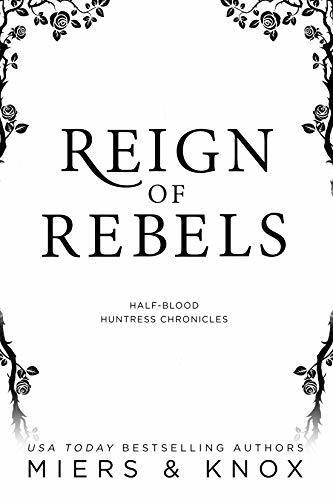 Reign of Rebels