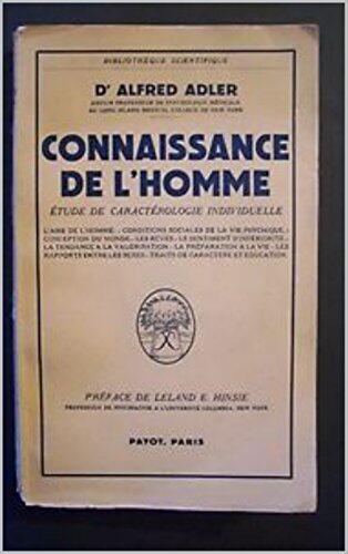 Connaissance de l'homme: Étude de caractérologie individuelle