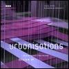 Architecture & Urbanism 3 - .urbanisations, o.c.e.a.n. uk.