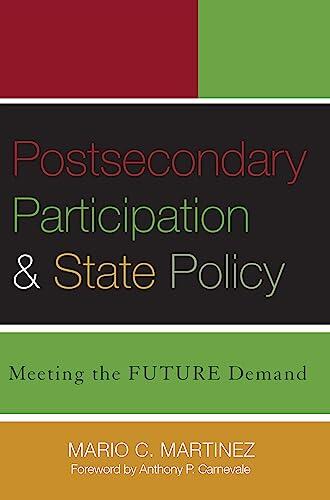 Postsecondary Participation and State Policy: Meeting the Future Demand