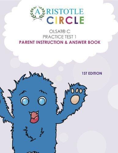 The OLSAT Level-C Practice Test (Aristotle Circle Workbooks) by Aristotle Circle (2010) Spiral-bound