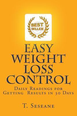 Easy Weight Loss Control: A Toolkit for Results in 30 Days