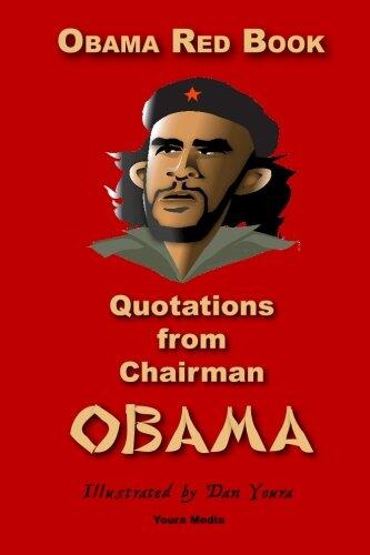 Obama Red Book: Quotations from Chairman Obama
