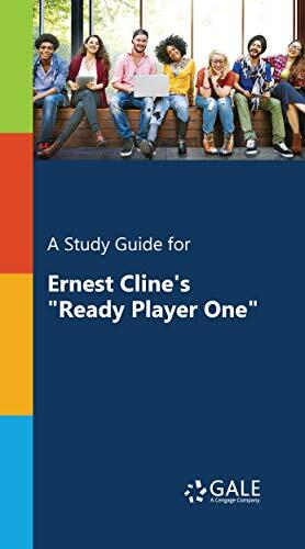 A Study Guide for Ernest Cline's "Ready Player One"