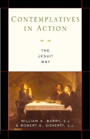 Contemplatives in Action: The Jesuit Way