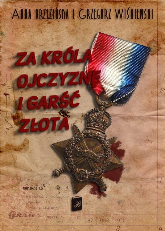 Za króla ojczyznę i garść złota