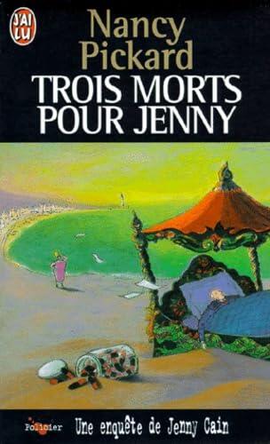 Trois morts pour jenny: UNE ENQUETE DE JENNY CAIN (POLICIER