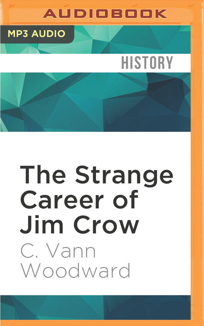 Strange Career of Jim Crow, The