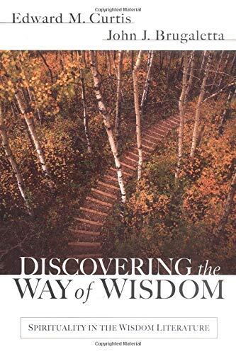 Discovering the Way of Wisdom