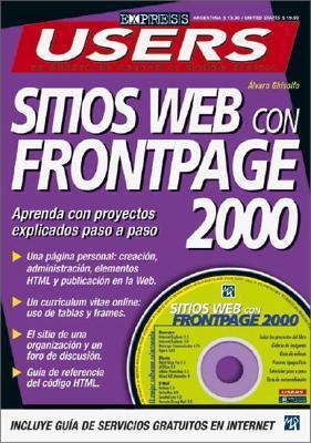 Sitios Web con FrontPage 2000 con CD-ROM: Users Express, en Espanol / Spanish