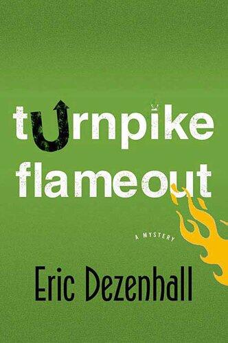 Turnpike Flameout: A Mystery