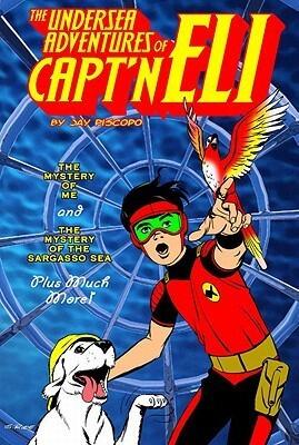 The Undersea Adventures of Capt'n Eli 1