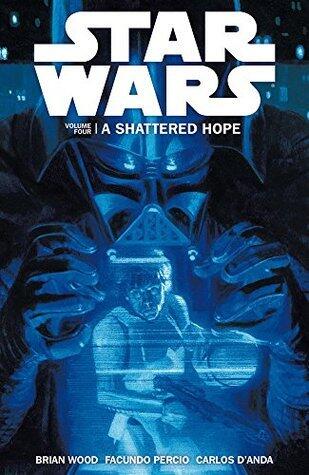 Star Wars, Vol. 4: A Shattered Hope