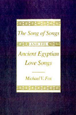 The Song of Songs and the Ancient Egyptian Love Songs