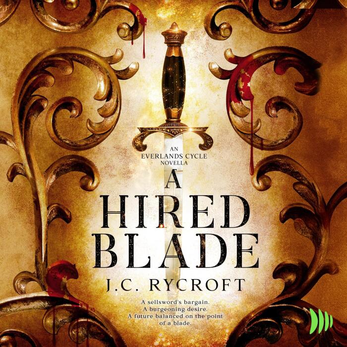 A Hired Blade: The Everlands Cycle