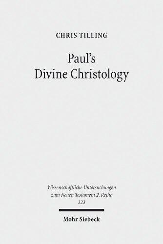 Paul's Divine Christology