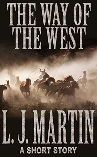 TENDERFOOT: The Way Of The West