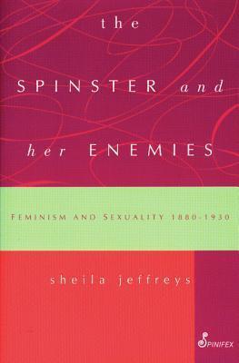 The Spinster and Her Enemies