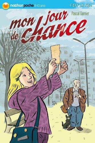 Mon jour de chance (Nathan Poche)