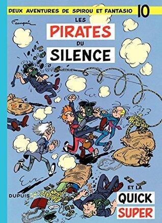 Spirou et Fantasio - Tome 10 - LES PIRATES DU SILENCE
